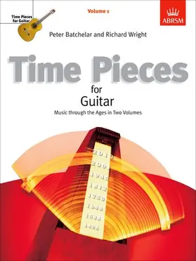 Batchelar / Wright |  Time Pieces for Guitar, Volume 1 | Buch |  Sack Fachmedien