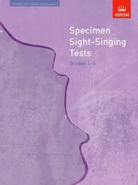 ABRSM |  Specimen Sight-Singing Tests, Grades 15 | Sonstiges |  Sack Fachmedien