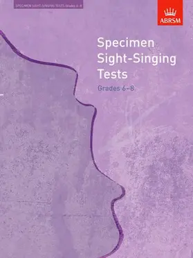 ABRSM |  Specimen Sight-Singing Tests, Grades 6-8 | Buch |  Sack Fachmedien