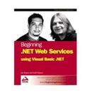 Watson / WATSON / Bustos |  Beginning .NET Web Services using Visual Basic .NET | Buch |  Sack Fachmedien