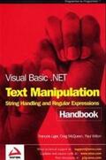 Liger / Wilton / McQueen |  Visual Basic .NET Text Manipulation Handbook | Buch |  Sack Fachmedien