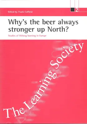 Coffield |  Why's the Beer Always Stronger Up North? | Buch |  Sack Fachmedien