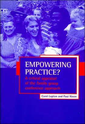 Lupton / Nixon |  Empowering practice? | Buch |  Sack Fachmedien