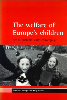 Micklewright / Stewart |  The welfare of Europe's children | Buch |  Sack Fachmedien