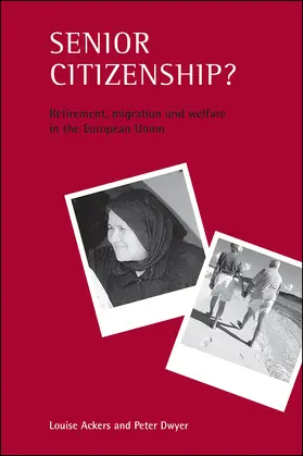 Ackers / Dwyer |  Senior citizenship? | Buch |  Sack Fachmedien