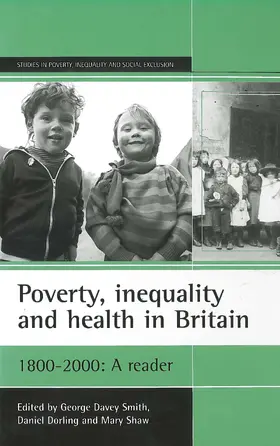 Davey Smith / Dorling / Shaw | Poverty, Inequality and Health in Britain: 1800-2000 | Buch | 978-1-86134-328-4 | sack.de