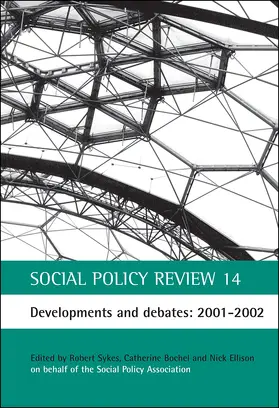 Sykes / Bochel / Ellison |  Social Policy Review 14: Developments and Debates: 2001-2002 | Buch |  Sack Fachmedien