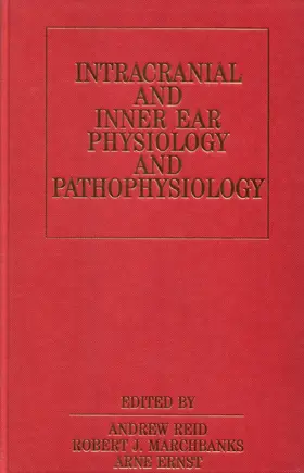 Reid / Marshbanks / Ernst |  Intracranial and Inner Ear Physiology | Buch |  Sack Fachmedien