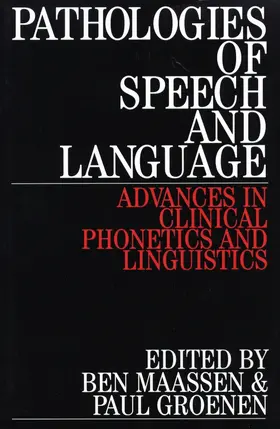 Maassen / Groenen |  Pathologies of Speech and Language | Buch |  Sack Fachmedien