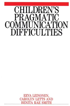 Leinonen / Letts / Smith |  Children s Pragmatic Communication | Buch |  Sack Fachmedien