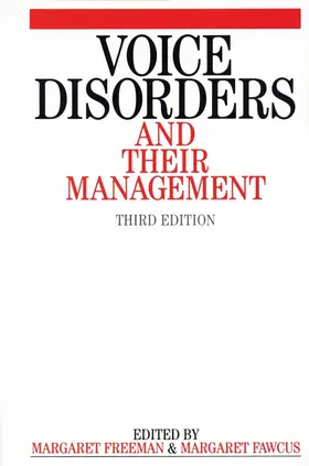 Freeman / Fawcus |  Voice Disorders and their Management 3e | Buch |  Sack Fachmedien