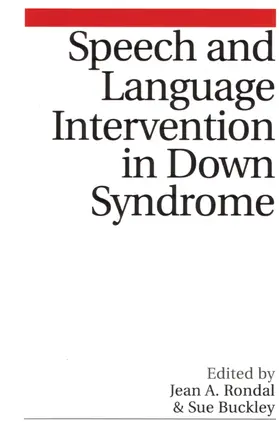 Rondal / Buckley |  Speech and Language Intervention in Down Syndrome | Buch |  Sack Fachmedien