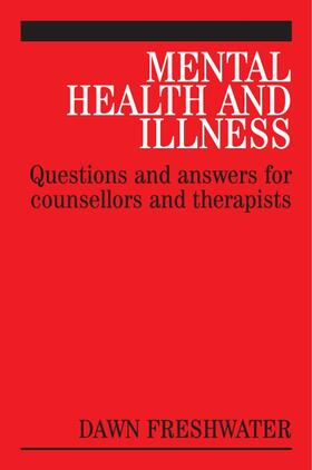 Freshwater / Boyd / Redwood | Freshwater: Mental Health and Illness | Buch | 978-1-86156-413-9 | sack.de