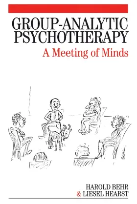Behr / Hearst |  Group-Analytic Psychotherapy | Buch |  Sack Fachmedien