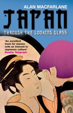 Macfarlane |  Japan Through the Looking Glass | Buch |  Sack Fachmedien