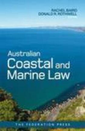 Baird / Rothwell | Australian Coastal and Marine Law | Buch | 978-1-86287-844-0 | sack.de
