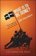 Macken |  What is to be Done? | Buch |  Sack Fachmedien