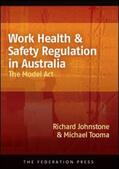 Johnstone / Tooma |  Work Health & Safety Regulation in Australia | Buch |  Sack Fachmedien