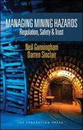 Gunningham / Sinclair |  Managing Mining Hazards | Buch |  Sack Fachmedien