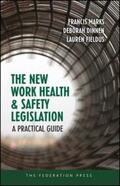 Marks / Dinnen / Fieldus |  The New Work Health and Safety Legislation | Buch |  Sack Fachmedien