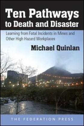 Quinlan | Ten Pathways to Death and Disaster | Buch | 978-1-86287-977-5 | sack.de