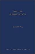 Ong |  Ong on Subrogation | Buch |  Sack Fachmedien