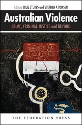 Stubbs / Tomsen |  Australian Violence | Buch |  Sack Fachmedien