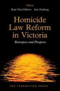 Fitz-Gibbon / Freiberg |  Homicide Law Reform in Victoria | Buch |  Sack Fachmedien