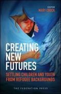 Crock |  Creating New Futures | Buch |  Sack Fachmedien