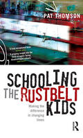Thomson |  Schooling the Rustbelt Kids | Buch |  Sack Fachmedien
