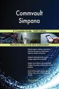 Blokdyk |  Commvault Simpana A Complete Guide - 2020 Edition | eBook | Sack Fachmedien
