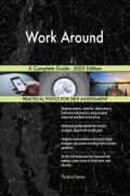 Blokdyk |  Work Around A Complete Guide - 2020 Edition | eBook | Sack Fachmedien