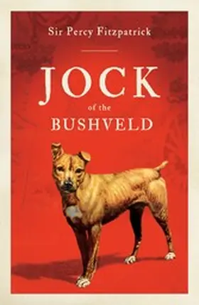 Fitzpatrick |  Jock of the Bushveld | eBook | Sack Fachmedien