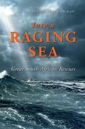 Weaver / Ingram |  Into a Raging Sea | eBook | Sack Fachmedien