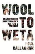 Callaghan |  Wool to Weta: Transforming New Zealand's Culture and Economy | Buch |  Sack Fachmedien