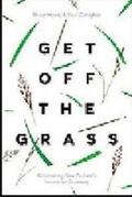 Hendy / Callaghan |  Get Off the Grass | Buch |  Sack Fachmedien