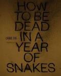 Tse |  How to Be Dead in a Year of Snakes | Buch |  Sack Fachmedien