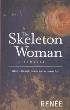 Renee |  The Skeleton Woman | eBook | Sack Fachmedien