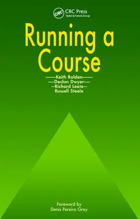Bolden / Dwyer / Leete |  Running a Course | Buch |  Sack Fachmedien
