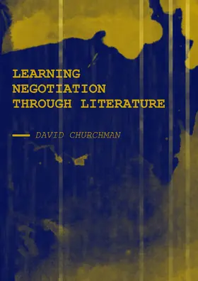 Churchman |  Learning Negotiation Through Literature | Buch |  Sack Fachmedien