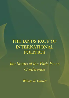 Gravett |  The Janus Face of International Politics | Buch |  Sack Fachmedien