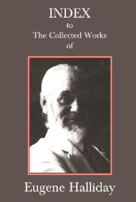 Moore / Yohannan / Zaradin |  Index to The Collected Works of Eugene Halliday | eBook | Sack Fachmedien