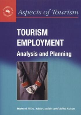 Riley / Ladkin / Szivas | Tourism Employment | E-Book | sack.de