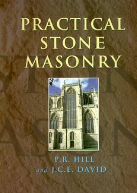 David / Hill |  Practical Stone Masonry | Buch |  Sack Fachmedien