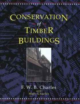 Charles |  Conservation of Timber Buildings | Buch |  Sack Fachmedien