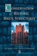 Baer / Fitz / Livingstone |  Conservation of Historic Brick Structures | Buch |  Sack Fachmedien