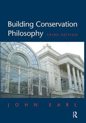 Earl / Saint | Building Conservation Philosophy | Buch | 978-1-873394-56-4 | sack.de