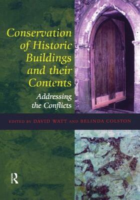 Watt / Colston |  Conservation of Historic Buildings and Their Contents | Buch |  Sack Fachmedien
