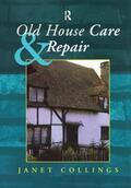 Collings |  Old House Care and Repair | Buch |  Sack Fachmedien