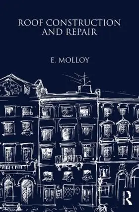 Molloy |  Roof Construction and Repair | Buch |  Sack Fachmedien